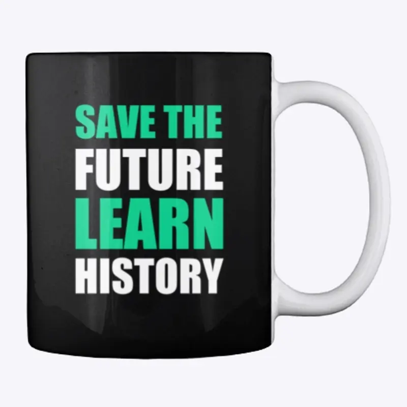 SAVE THE FUTURE MUG